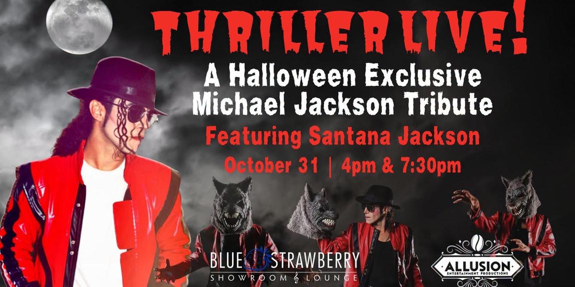 Thriller Live! A Halloween Exclusive Michael Jackson Tribute
