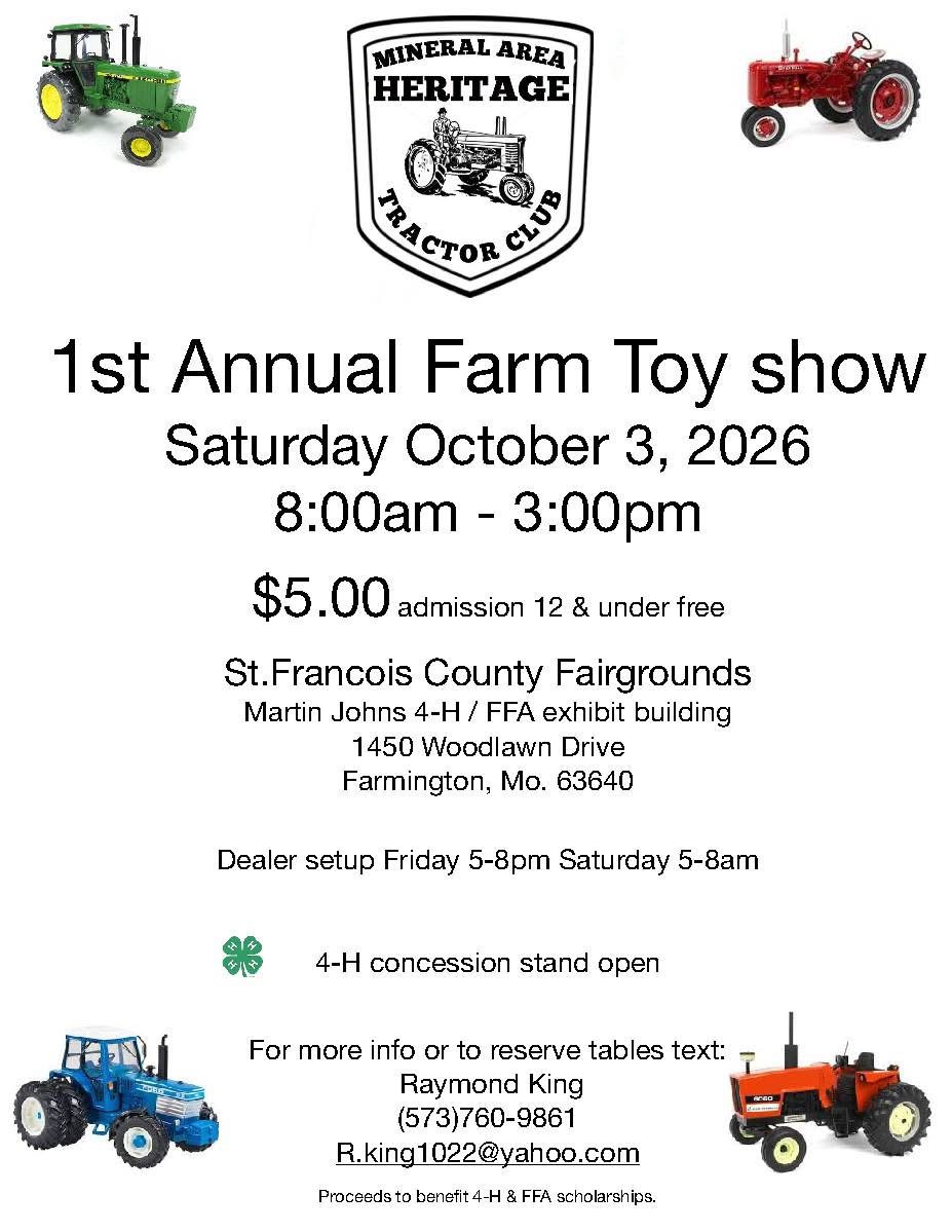 Mineral Area Tractor Club 1st Annual Farm Toy Show