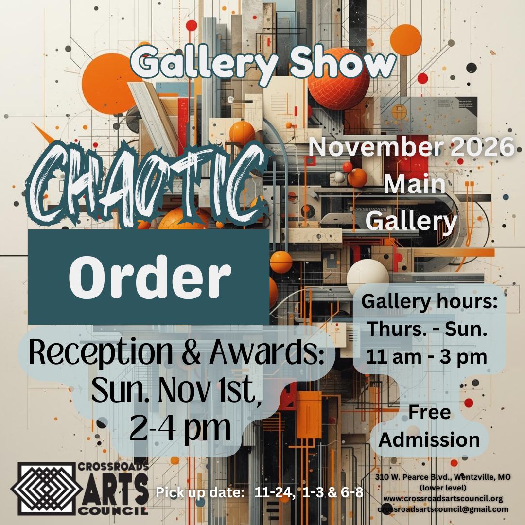 "Chaotic Order" ART SHOW