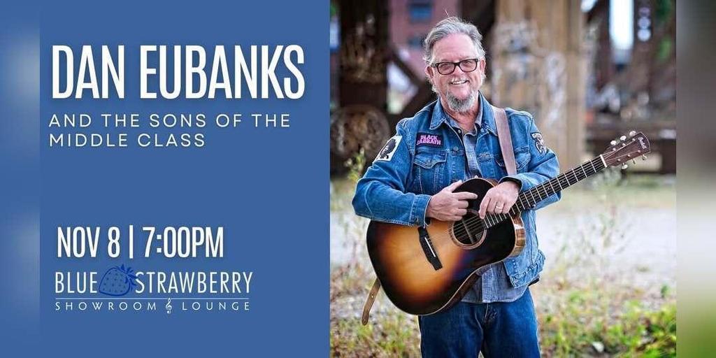 Dan Eubanks and the Sons of the Middle Class